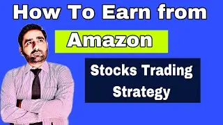 How To Make Money from Amazon  || Amazon Trading Strategy #amazon #trading