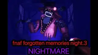 NIGHT 3 NIGHTMARE IS HARD!!!!!