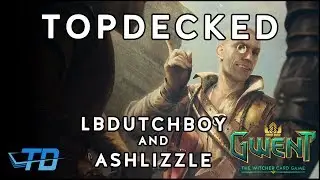 Topdecked: A Gwent Talkshow | With Lbdutchboy and Ashlizzle