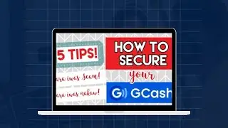 secure your GCASH AÇOUNT NOW! 