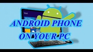 CONTROL ANDROID PHONE FROM PC