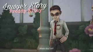 Identity V | LAWYER STORY FULL [Freddy Riley]