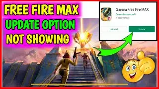 FREE FIRE MAX UPDATE NOT SHOWING IN PLAY STORE || UPDATE NOT SHOWING IN PLAY STORE FREE FIRE
