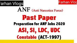 ANF Act 1997/ANF Act mcqs/anf asi si past paper /anf past paper /anf mcqs/anf constable past paler