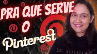 📌Pra que serve o Pinterest e como usar no seu negócio online