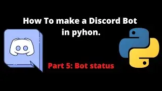 Discord bot made in python status part 5