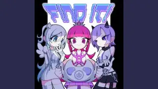 Find it! (feat. hirihiri, 叶ヒカリ (CV:ぁぃぁぃ), ねねるねる (CV:苺りなはむ) &...
