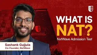NAT Exam Explained: What is NxtWave Admission Test & How to Prepare? | NIAT 2025