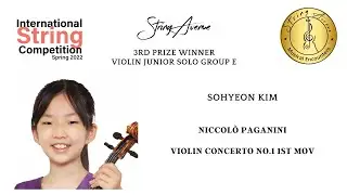 Sohyeon Kim: Violin Group E 3rd Prize - Niccolò Paganini, Violin Concerto No. 1 1st Mov