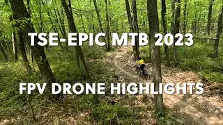 Trans Sylvania MTB Epic 2023 FPV DRONE HIGHLIGHTS