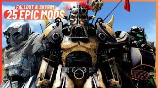 25 Epic FALLOUT and SKYRIM mods for 2025