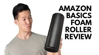 Amazon Basics Foam Roller Review | Joetherapy