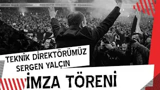 Teknik Direktörümüz Sergen Yalçın'ın İmza Töreni