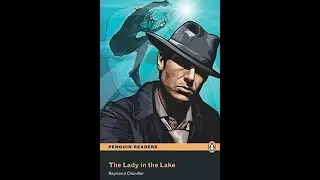 LADY IN THE LAKE by Raymond Chandler