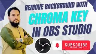How to Remove Background with Chroma Key in OBS Studio (Step-by-Step Guide)