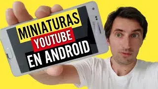 How create THUMBNAILS for YOUTUBE since ANDROID 🏆 Miniatures for Youtube in mobile (cellular)
