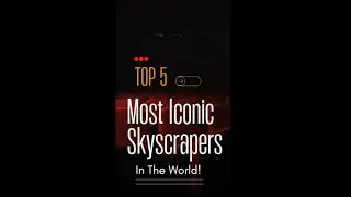 Uncovering the World's Most Stunning Skyscrapers - #5 Will Shock You! #shorts
