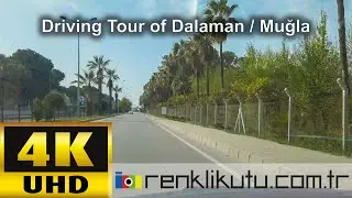 Driving Tour of Dalaman, Muğla