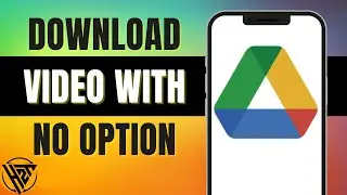 How to Download Google Drive Video without Download Option (Easy 2024)