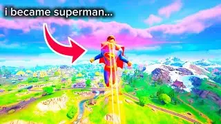 I became Superman in Fortnite…