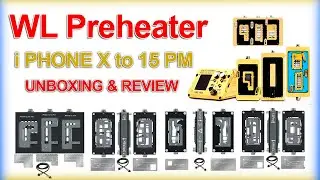 WL iPhone X to 15pro max PREHEATER UNBOXING #unboxing #mobilerepairing