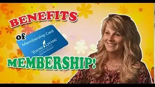 ✅ Benefits of a Young Living Membership | Essential Oil TV