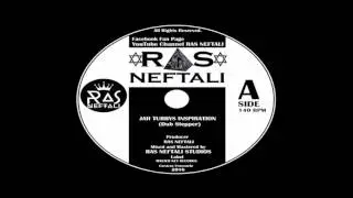 Ras Neftali - Jah Tubbys Inspiration