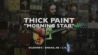 Thick Paint - "Morning Star" | HN Live