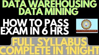Data Warehousing & Data Mining Aktu How Pass Exam in 1 day | Aktu Data Warehousing & Data mining