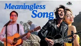 Meaningless Song by Dr. Tínlíng Gindu Borang 