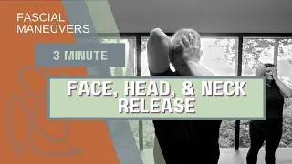 Fascial Maneuver: Peekaboo | Self Care Technique For Face, Head & Neck Pain & Pressure