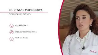 Dr. Əfsanə Məmmədova - Talassemiyanın laborator diaqnostikası