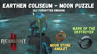 Remnant 2 DLC Forgotten Kingdom - Moon Puzzle (Earthen Coliseum)