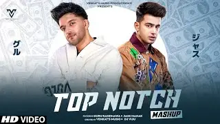 Top Notch Mashup : (2022) Guru Randhawa| New Punjabi Songs 2022 | Ft. Dj Viju | VENKAT'S MUSIC 2022
