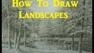 How To Draw Landscapes, Trees, Grass, Foliage, Water, Using Graphite pencils