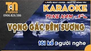 Karaoke Vọng gác đêm sương [ Tone nam - F# m ]@TCNKaraoke #karaoke