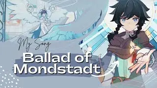 Ballad of Mondstadt | Genshin Impact