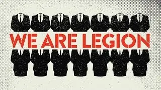 We Are Legion: The Story of the Hacktivists - Official Trailer [HD]