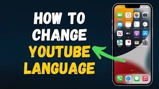 How to change YouTube Language (2024) Full Guide