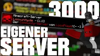 MEIN EIGENER SERVER! - 3.000 ABONNENTEN! ❤