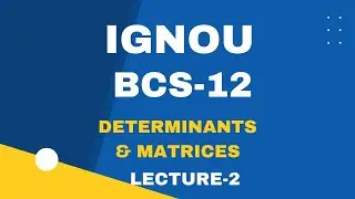 IGNOU BCS-12 LECTURE-2