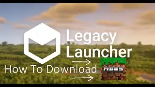 How To Download Mods on Legacy Launcher. 