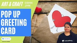 [Art & Craft] Pop Up Greeting Cards | Oshin Jain | Creative Corner