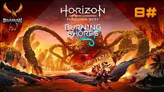 Horizon: Forbidden West - Burning Shores DLC - Feléledt az óriás! (Boss time! (PS5) 8# HUN