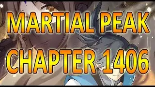 MARTIAL PEAK CHAPTER 1406 | MT AUDIO BOOK