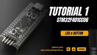 Tutorial 1 STM32F401CCU6 - LED and Button