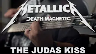 [BASS COVER] Metallica - The Judas Kiss