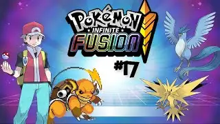 Pokémon Infinite Fusion-Ep.17-Chasse aux Oiseaux Légendaire