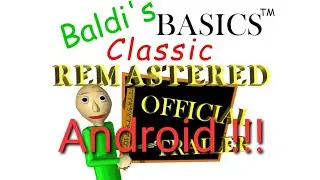 Baldi's Basics Classics Remastered Android (Full Mode) | Baldi's Basics Mod