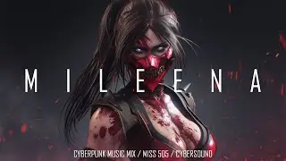 MILEENA - Cyberpunk Midtempo Music Mix / Mortal Kombat / Industrial Type Beat Music Mix